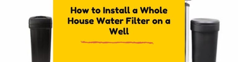 Installation of Whole House water filtration system