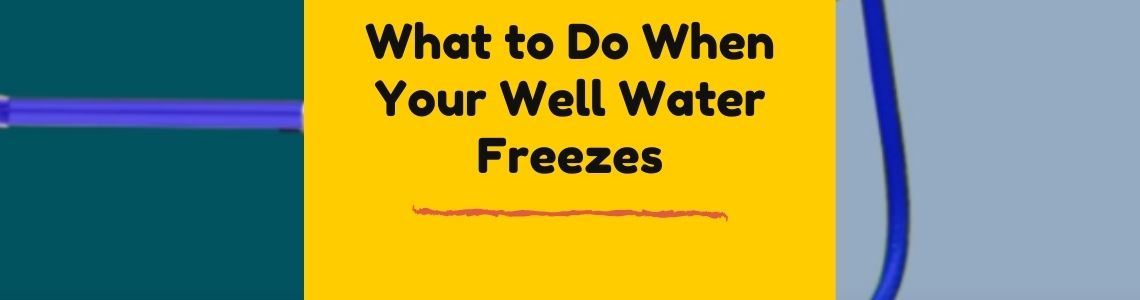 how to fix well-water freezing problem