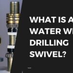 What is a water well drilling swivel?