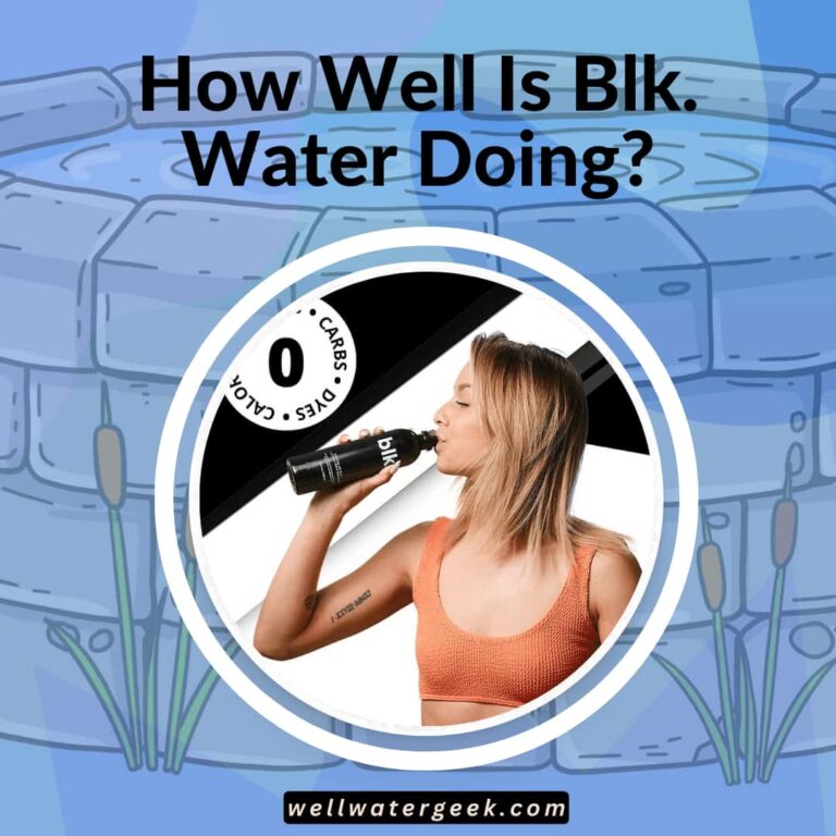 How Well Is Blk. Water Doing
