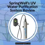 SpringWell’s UV Water Purification System Review